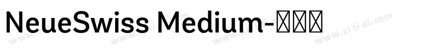 NeueSwiss Medium字体转换